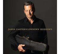 Jason Carter - Lowdown Hoedown [Import]