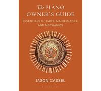 Jason Cassel The Piano Owner’s Guide (Tascabile)