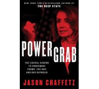 Jason Chaffetz Power Grab (Copertina rigida)