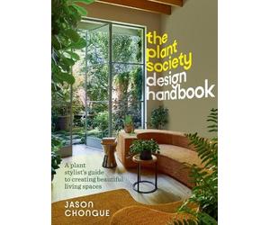 Jason Chongue The Plant Society Design Handbook (Copertina rigida)