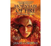 Jason Cordova Mountain of Fire (Copertina rigida) Black Tide Rising