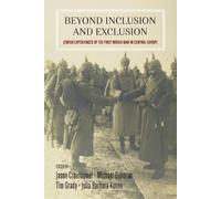 Michael Geheran Jason Crouthamel Tim Gr Beyond Inclusion and Exclus (Tascabile)