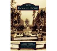 Jason D. Antos Constantine E. Theodosiou Jackson Heights (Tascabile)