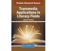 Jason D. DeHart Transmedia Applications in Literacy Fields (Copertina rigida)