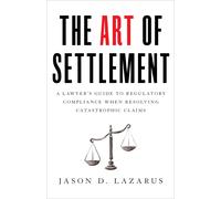 Jason D Lazarus The Art of Settlement (Copertina rigida)