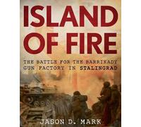 Jason D. Mark Island of Fire (Copertina rigida)