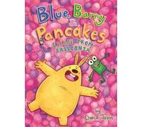 Jason Dan Abdo Jason P Blue, Barry & Pancakes: Escape from B (Copertina rigida)