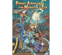 Jason Degray Prince Aidan and the Monster's Eye (Tascabile)