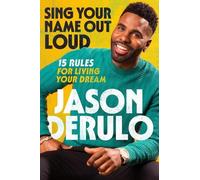 Jason Derulo Sing Your Name Out Loud (Copertina rigida)