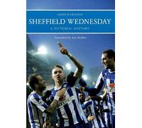 Jason Dickinson Sheffield Wednesday A Pictorial History (Tascabile)