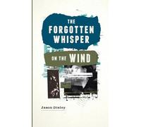 Jason Disley The Forgotten Whisper On The Wind (Tascabile)
