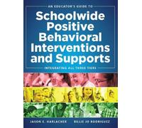 Jason E Harlach An Educator's Guide to Schoolwide Positive Behaviora (Tascabile)