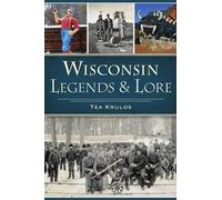 Jason E Lange Wisconsin Legends & Lore (Tascabile) American Legends