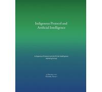 Jason Edward Lewis Angie Abdilla Indigenous Protocol and Artificia (Tascabile)
