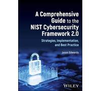 Jason Edwards A Comprehensive Guide to the NIST Cybersecurity (Copertina rigida)