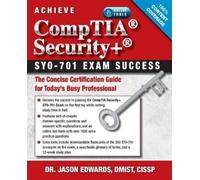 Jason Edwards Achieve CompTIA Security SY0-701 Exam Success (Tascabile)