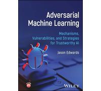 Jason Edwards Adversarial Machine Learning (Copertina rigida)