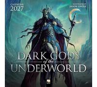 Jason Engle, Dark Gods of the Unterworld - Dunkle Götter der Unterwelt 2027 - Original Flame Tree Publishing-Kalender [Kalender]