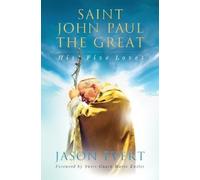 Jason Evert Saint John Paul the Great (Tascabile)