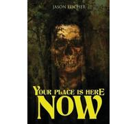 Jason Fischer Velox Books Your Place Is Here Now (Tascabile)
