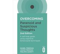 Jason Freeman Philippa Gare Overcoming Paranoid and Suspicious Thou (Tascabile)