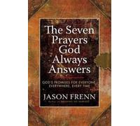 Jason Frenn The Seven Prayers God Always Answers (Copertina rigida)