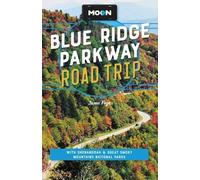 Jason Frye Moon Blue Ridge Parkway Road Trip (Fourth Edition) (Tascabile)