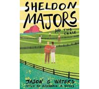 Jason G Waters Sheldon Majors and the Chase (Tascabile)