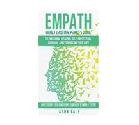 Jason Gale Empath Highly Sensitive People's Guide (Tascabile)