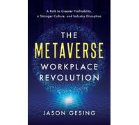 Jason Gesing The Metaverse Workplace Revolution (Copertina rigida)