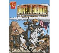 ,Jason Glaser Graphic History Buffalo Soldiers and the American West (Tascabile)