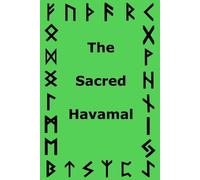 Jason Godwise The Sacred Havamal (Tascabile)