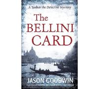 Jason Goodwin The Bellini Card (Tascabile) Yashim the Ottoman Detective