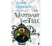Jason Goodwin The Janissary Tree (Tascabile) Yashim the Ottoman Detective