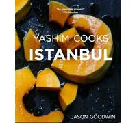 Jason Goodwin Yashim Cooks Istanbul: Culinary Adventures in t (Copertina rigida)
