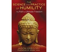 Jason Gregory The Science and Practice of Humility (Tascabile)