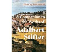 Jason Groves A Companion to the Works of Adalbert Stifter (Copertina rigida)