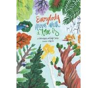 Jason Gruhl Genjō Mark Yorke Everybody Knows What a Tree Is (Copertina rigida)