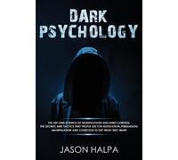 Jason Halpa Dark Psychology (Tascabile)