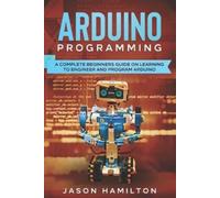 Jason Hamilton Arduino Programming (Tascabile)