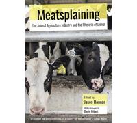 Jason Hannan Meatsplaining (Tascabile) Animal Publics