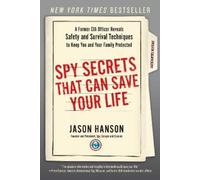 Jason Hanson Spy Secrets That Can Save Your Life (Tascabile)