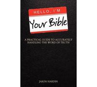 Jason Hardin Hello, I'm Your Bible (Tascabile)