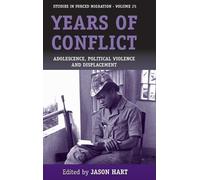 Jason Hart Years of Conflict (Copertina rigida) Forced Migration