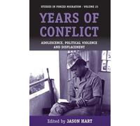Jason Hart Years of Conflict (Tascabile) Forced Migration