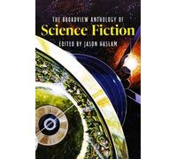 Jason Haslam The Broadview Anthology of Science Fiction (Tascabile)