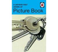 Jason Hazeley Joel Morr A Ladybird First Grown-Up Picture Bo (Copertina rigida)