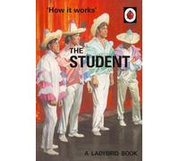 Jason Hazeley Joel Morris How it Works: The Student (Copertina rigida)