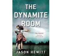 Jason Hewitt The Dynamite Room (Tascabile)