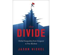 Jason Hickel The Divide (Copertina rigida)